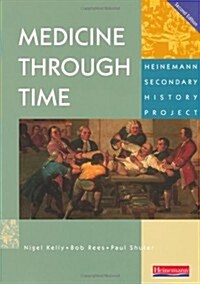 Medicine Through Time Core Student Book (Paperback, 2 ed)