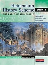 Heinemann History Scheme Book 2: The Early Modern World (Paperback)