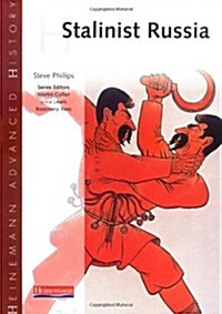 Heinemann Advanced History: Stalinist Russia (Paperback)
