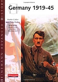 Heinemann Advanced History: Germany 1919-45 (Paperback)