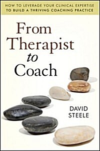 From Therapist to Coach (Paperback)