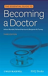 The Essential Guide to Becoming a Doctor (Paperback, 3, Revised)