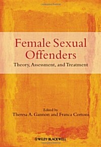 Female Sexual Offenders (Hardcover)