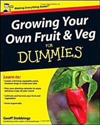 Growing Your Own Fruit and Veg for Dummies (Paperback, UK)