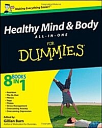 Healthy Mind and Body All-in-One For Dummies (Paperback, UK ed)