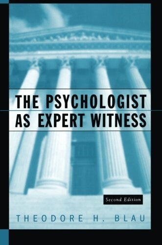 The Psychologist as Expert Witness (Paperback, 2)