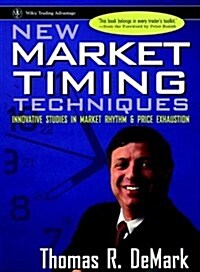 New Market Timing Techniques: Innovative Studies in Market Rhythm & Price Exhaustion (Hardcover)