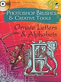 Ornate Letters and Alphabets [With CDROM] (Paperback)