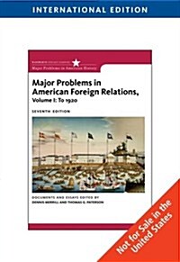 Major Problems in American Foreign Relations (Paperback)