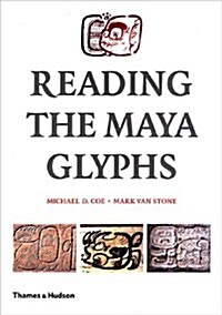 Reading the Maya Glyphs (Hardcover)