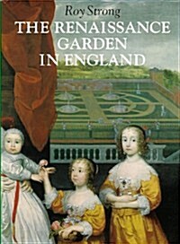 The Renaissance Garden in England (Paperback, New ed)