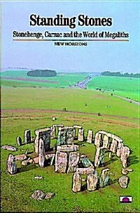 Standing Stones : Stonehenge, Carnac and the World of Megaliths (Paperback)