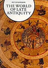 The World of Late Antiquity : AD 150-750 (Paperback)