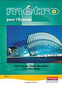 Metro Pour LEcosse Vert: Student Book (Paperback)