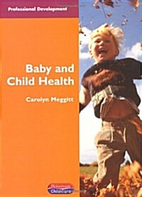 Baby & Child Health (Paperback)