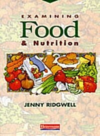 Examining Food and Nutrition (Paperback)