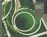 [중고] Hargreaves: The Alchemy of Landscape Architecture (Hardcover)