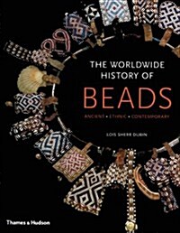Worldwide History of Beads (Hardcover)