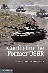 Conflict in the Former USSR (Paperback)