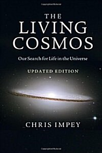 The Living Cosmos : Our Search for Life in the Universe (Paperback, Updated edition)