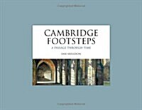Cambridge Footsteps : A Passage Through Time (Hardcover)