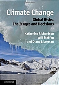 Climate Change: Global Risks, Challenges and Decisions (Hardcover)