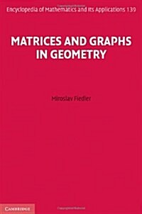 Matrices and Graphs in Geometry (Hardcover)