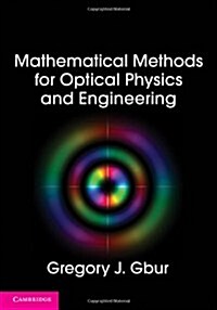 Mathematical Methods for Optical Physics and Engineering (Hardcover)