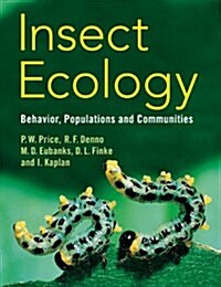 Insect Ecology : Behavior, Populations and Communities (Paperback)