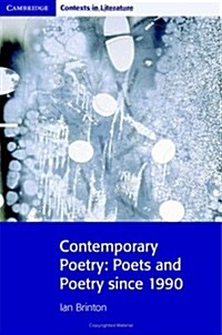 Contemporary Poetry : Poets and Poetry since 1990 (Paperback)