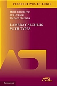 Lambda Calculus with Types (Hardcover)