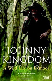Johnny Kingdom: A Wild Life on Exmoor (Paperback)