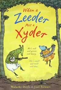 When a Zeeder Met a Xyder (Paperback)