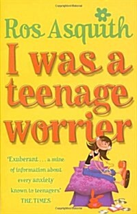 I Was A Teenage Worrier (Paperback)