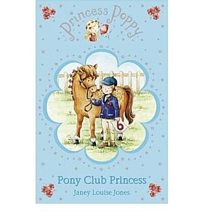 Princess Poppy: Pony Club Princess (Paperback)