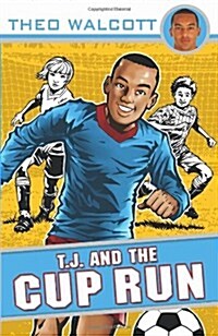 T.J. and the Cup Run (Paperback)