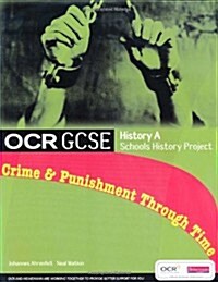 GCSE OCR A SHP: Crime and Punishment Student Book (Paperback)