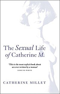 The Sexual Life of Catherine M (Paperback)
