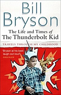 [중고] The Life and Times of the Thunderbolt Kid (Paperback)