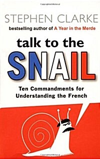 Talk to the Snail (Paperback)