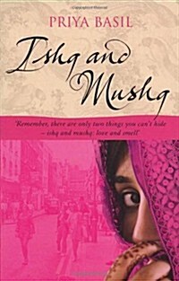 Ishq and Mushq (Paperback)