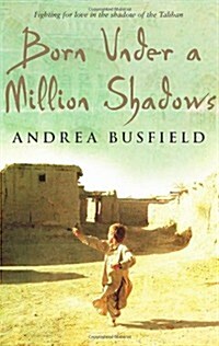 Born Under a Million Shadows (Paperback)