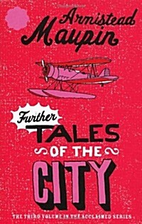 Further Tales Of The City : Tales of the City 3 (Paperback)