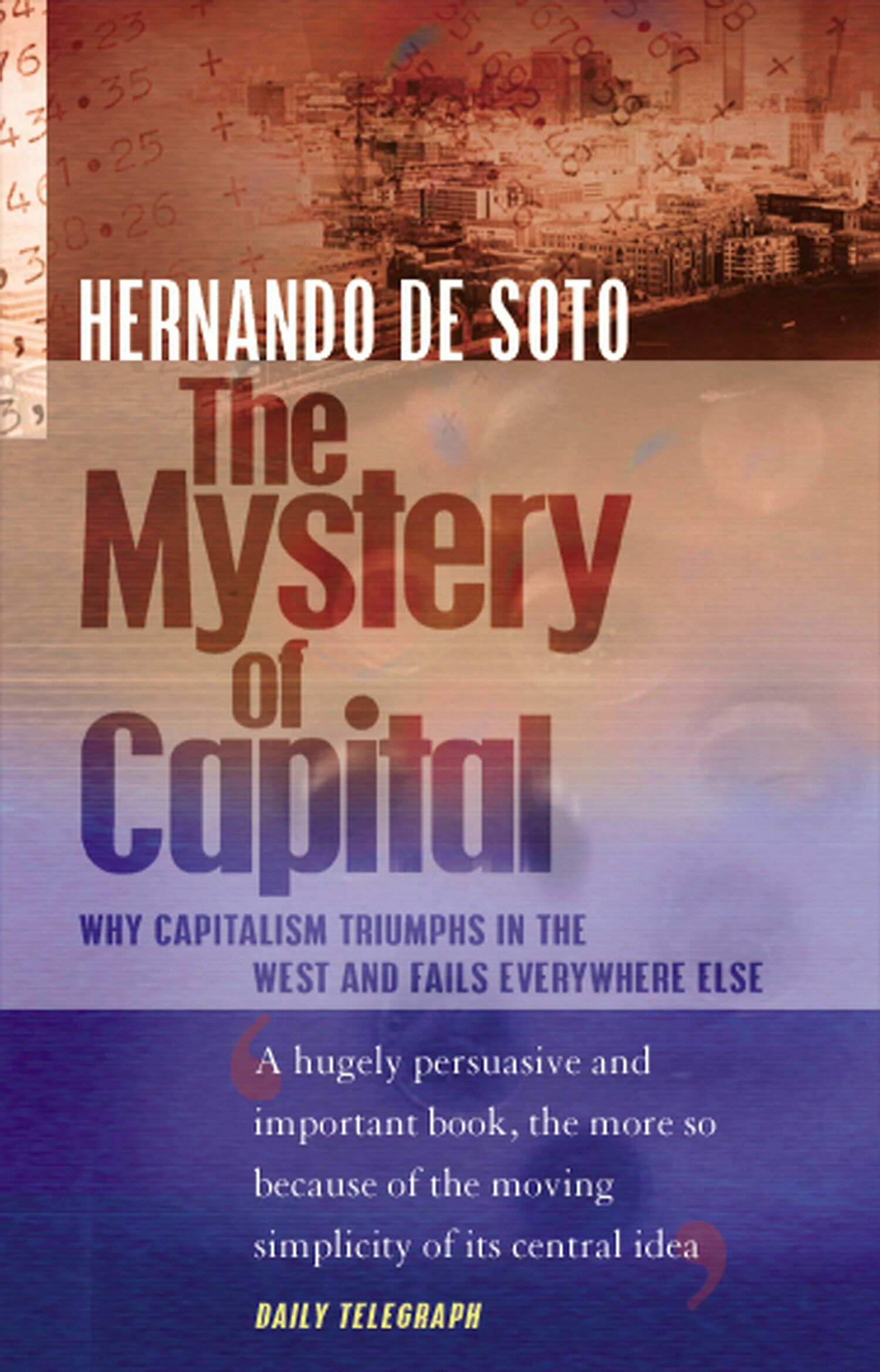 The Mystery of Capital (Paperback)