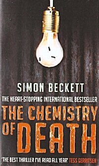The Chemistry of Death : The skin-crawlingly frightening David Hunter thriller (Paperback)