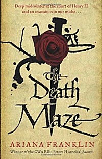The Death Maze : Mistress of the Art of Death, Adelia Aguilar series 2 (Paperback)