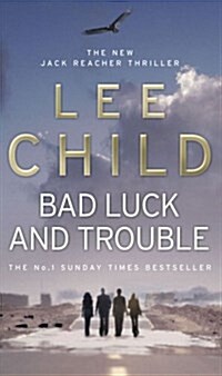 Bad Luck And Trouble : (Jack Reacher 11) (Paperback)