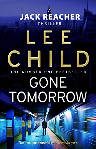 Gone Tomorrow : (Jack Reacher 13) (Paperback)