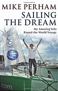 Sailing the Dream (Paperback)