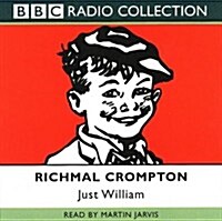 Just William : Volume 1 (CD-Audio, Unabridged ed)